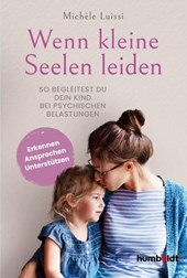 Wenn kleine Seelen leiden
