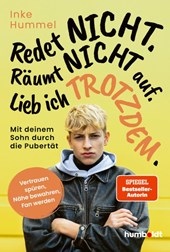 Redet nicht. Räumt nicht auf. Lieb ich trotzdem.