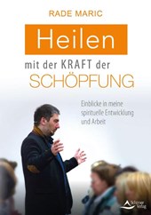 Heilen mit der Kraft der Schöpfung
