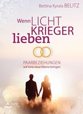 Wenn Lichtkrieger lieben