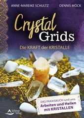 Crystal Grids - Die Kraft der Kristalle