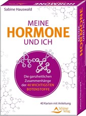 Meine Hormone und ich - Die ganzheitlichen Zusammenhänge