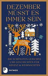 Dezember müsst es immer sein