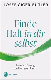 Finde Halt in dir selbst