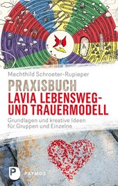 Praxisbuch Lavia Lebensweg- und Trauermodell