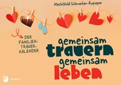 Gemeinsam trauern - gemeinsam leben