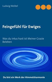Feingefuhl fur Ewiges