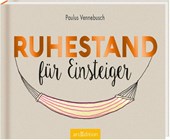 Ruhestand für Einsteiger