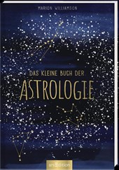 Das kleine Buch der Astrologie