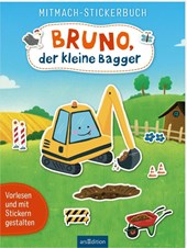 Mitmach-Stickerbuch - Bruno, der kleine Bagger