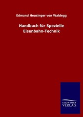 Handbuch fur Spezielle Eisenbahn-Technik