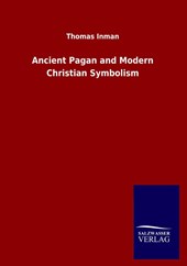 Ancient Pagan and Modern Christian Symbolism