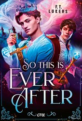 So this is ever after