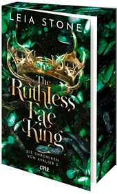 The Ruthless Fae King - Die Chroniken von Avalier 3