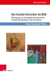 Der kranke Herrscher im Bild