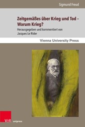 Zeitgemäßes über Krieg und Tod - Warum Krieg?