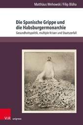 Die Spanische Grippe und die Habsburgermonarchie