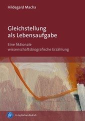 Gleichstellung als Lebensaufgabe