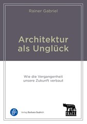 Architektur als Unglück