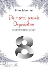 Die mental gesunde Organisation