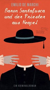 Baron Santafusca und der Priester aus Neapel