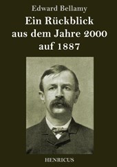 Ein Ruckblick aus dem Jahre 2000 auf 1887