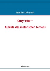 Carry-over - Aspekte des motorischen Lernens