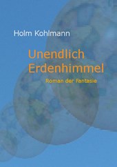 Unendlich Erdenhimmel