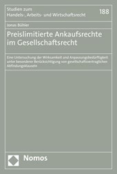 Preislimitierte Ankaufsrechte im Gesellschaftsrecht