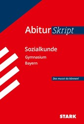 STARK AbiturSkript - Sozialkunde Bayern
