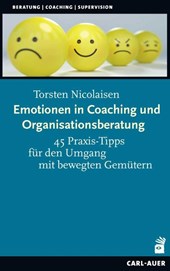 Emotionen in Coaching und Organisationsberatung