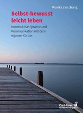 Selbst-bewusst leicht leben