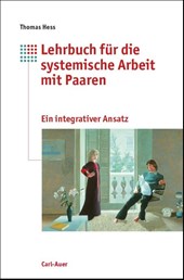 Lehrbuch für die systemische Arbeit mit Paaren