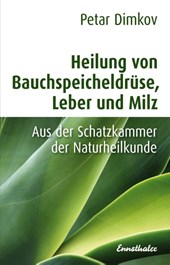 Heilung von Bauchspeicheldrüse, Leber und Milz