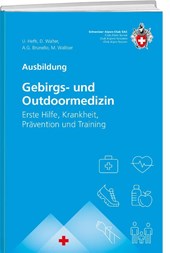 Gebirgs -und Outdoormedizin