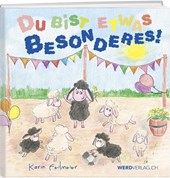 Du bist etwas Besonderes