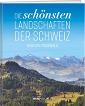 Die schönsten Landschaften der Schweiz