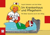 Im Krankenhaus und Pflegeheim