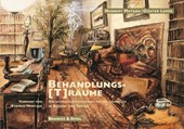 Behandlungs-(T)räume