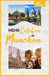 Mehr Erleben in München
