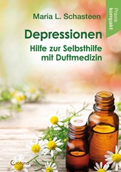 Depressionen - Hilfe zur Selbsthilfe mit Duftmedizin