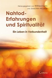 Nahtod-Erfahrungen und Spiritualität