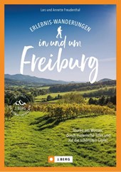 Erlebnis-Wanderungen in und um Freiburg