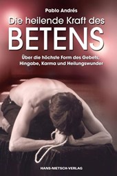 Die heilende Kraft des Betens