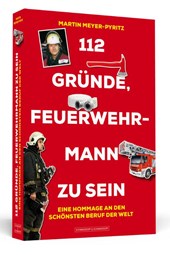 112 Gründe, Feuerwehrmann zu sein