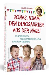 Jonas, nimm den Dinosaurier aus der Nase!