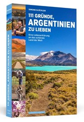 111 Gründe, Argentinien zu lieben