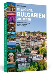 111 Gründe, Bulgarien zu lieben