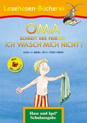 OMA, schreit der Frieder. ICH WASCH MICH NICHT! / Silbenhilfe