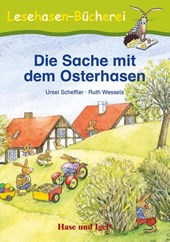 Die Sache mit dem Osterhasen. Schulausgabe